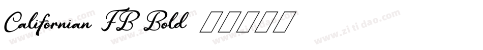 Californian FB Bold字体转换